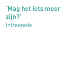 Mag het iets meer zijn?